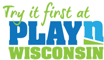 Try it first at Play N Wisconsin